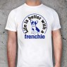 Life is better whith a frenchie